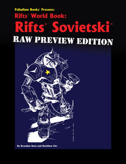 Rifts Sovietski Raw Preview