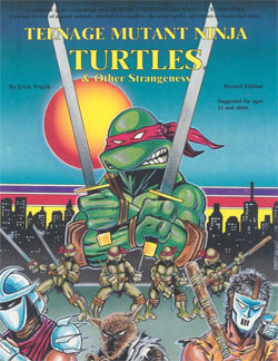 Teenage Mutant Ninja Turtles and Other Strangeness RPG
