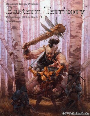 the cover of Palladium Fantasy's Eastern Territory, shows a giant with a spiked stump attacking an adventuring party in a birch forest