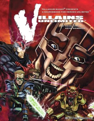 The cover for Heroes Unlimited: Villains Unlimited, shows a collection of super villains, a giant bronze armored face, a red goblin in gold armor, a man with lightning eyes, and a commando with a green energy sword