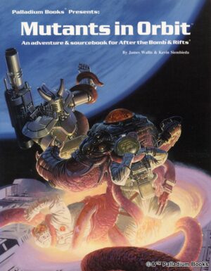 the cover for Rifts Mutants in Orbit, shows a glitter boy and astronauts in space as they get pulled into a rift by a tentacled alien
