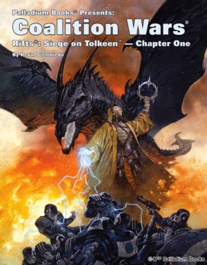 the cover of Rifts Coalition Wars 1 Siege on Tolkeen Sedition, shows a sorcerer shocking coalition troops with a dragon breathing fire behind him