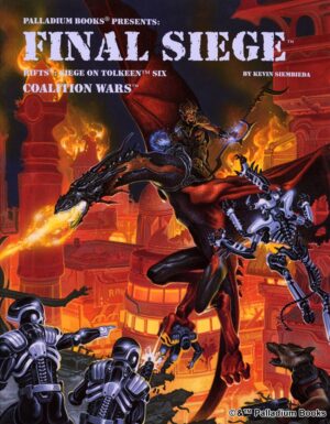 Rifts coalition wars 6 Final Siege, shows a dragon and rider attacking coalition troops