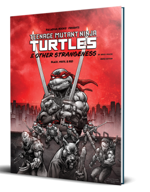 Teenage Mutant Ninja Turtles & Other Strangeness Redux Edition – Black White & Red